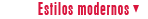 Estilos modernos