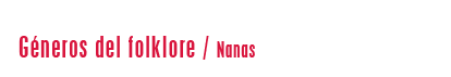 Géneros del folklore / Nanas